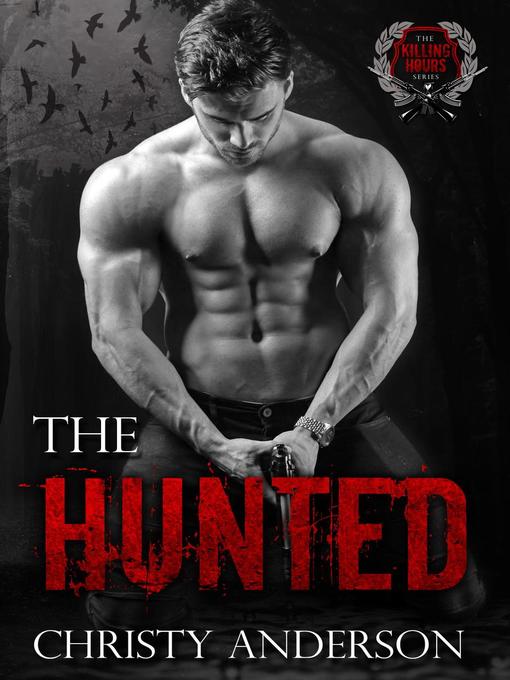 Title details for The Hunted by Christy Anderson - Available